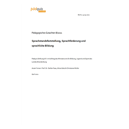 Coveransicht der Publikation von Faas, Götz, Müller (2021): Sprachstandsfeststellung, Sprachförderung und sprachliche Bildung. Expertise im Auftrag des Ministeriums für Bildung, Jugend und Sport des Landes Brandenburg.